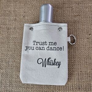 NWOT Canvas tote+able Flask with "Trust Me You Can Dance" Quote
